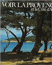 Voir la Provence et la Côte d'Azur